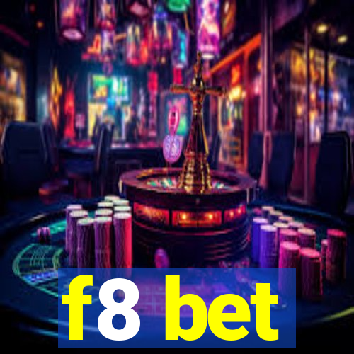 f8 bet